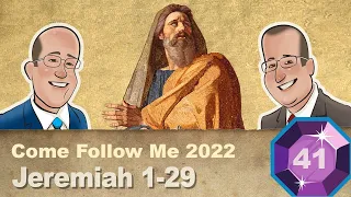 Scripture Gems S03E41-Come Follow Me: Jeremiah 1-29 (Oct 10-16, 2022)