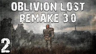 S.T.A.L.K.E.R. Oblivion Lost Remake 3.0 #2. Диггер и Пропавший Командир Отделения