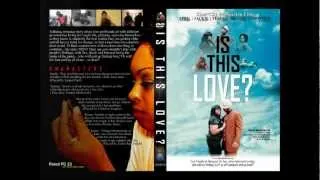 New Movie Is This Love? Movie Press Kit Directed by Charay Vaughn