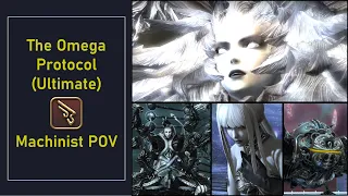 FFXIV - The Omega Protocol (TOP) - MCH POV - 6.3