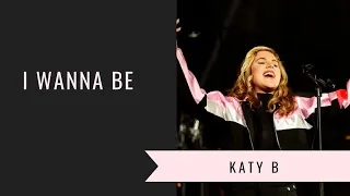 Katy B - I Wanna Be (Brixton)