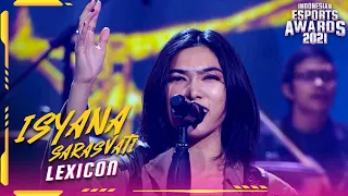 ISYANA SARASVATI - LEXICON | INDONESIAN ESPORTS AWARDS 2021