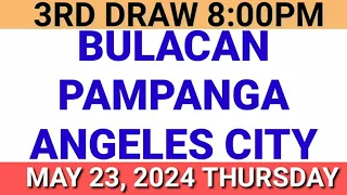 STL - BULACAN,PAMPANGA,ANGELES CITY May 23, 2024 3RD DRAW RESULT