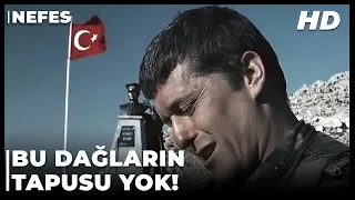 Nefes - Vatan Sağolsun | Bu Dağların Başka Yemini Var!