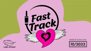 ELENA TANZ | Fast Track 10 - 2022