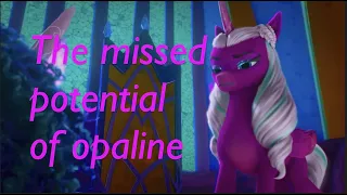 The missed potential of opaline and what could’ve been