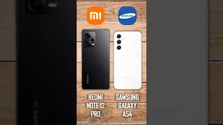 Redmi Note 12 Pro vs Samsung Galaxy A54