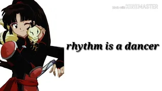 Rhythm Is A Dancer - Lyrics BY SNAP