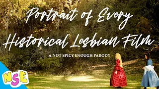 Every Historical Lesbian Period Piece Film Ever | A Movie Trailer Parody