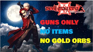 Can You Beat Devil May Cry 3 Only Using Guns?