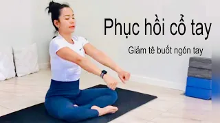 Yoga trị liệu tê tay chân - Giảm đau nhức mỏi các khớp  / Therapy Yoga for  Numbness  hands & Feet