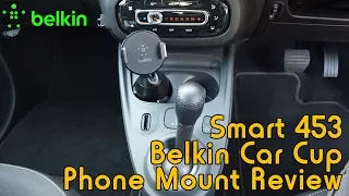 Belkin Car Cup Mount Review - Installed into Smart 453