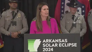 Governor Sanders speaks about how Arkansas is preparing for the Total Solar Eclipse