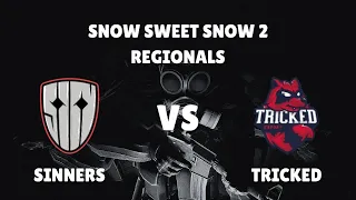 Snow Sweet Snow 2 Regionals - Sinners vs Tricked