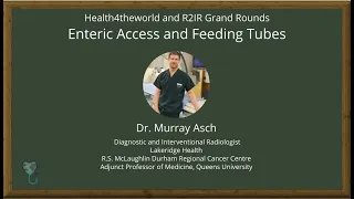 Enteric Access and Feeding Tubes