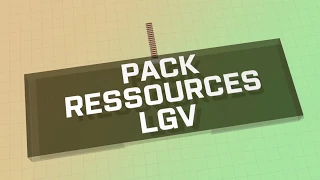 Pack LGV : Vidéo version longue