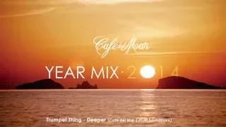 Café del Mar Chillout Mix 2014 (Official Year Mix)