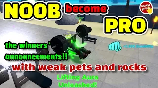 Noob go pro with pets and weak rocks! The Winners announcements🎉🎇!  | Roblox Muscle Legends