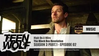 The Black Box Revelation - High On A Wire | Teen Wolf 3x02 Music [HD]