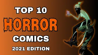 Top 10 Horror Comics To Add To Your Collection (2021 Edition)