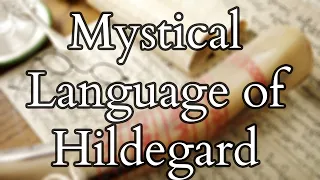 Mystical Language - Hildegard of Bingen's Lingua Ignota ( Unknown Language ) - Early Conlang