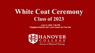 Doctor of Physical Therapy Class of 2023 White Coat Ceremony