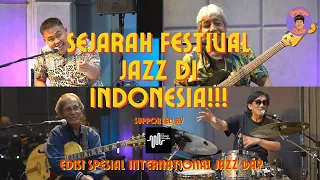 MERAYAKAN INTERNATIONAL JAZZ DAY BERSAMA LEGEND JAZZ INDONESIA (Om Oele, Om Jeffry, dan Om Cendi)