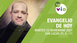 El evangelio de hoy, Martes 23 de Noviembre de 2021 📖 Lectio Divina - Tele VID