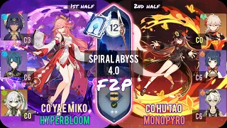 [F2P] Yae Miko Hyperbloom & Hu Tao Mono Pyro | Spiral Abyss 4.0 Floor 12 - 9 Stars | Genshin Impact