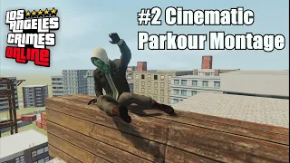 Los Angeles Crimes: Online - Cinematic Parkour Montage | #2 Parkour Edit