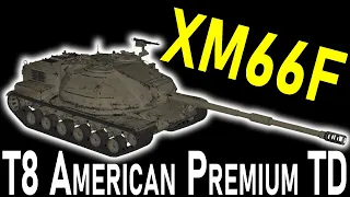 XM66F | Tier 8 American Premium Tank Destroyer | World of Tanks