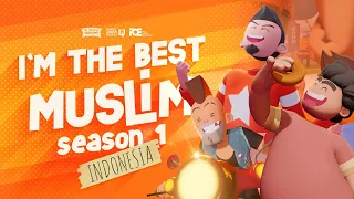 I’m The Best Muslim - Kompilasi Musim Ke-1