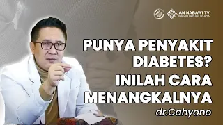 INILAH PENYEBAB DIABETES DAN CARA MENANGKALNYA - Dr. R. Cahyono Sp Naturopathy