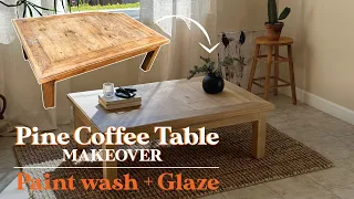 No more orange pine! Coffee table makeover. Learn how to paint wash and glaze🤩