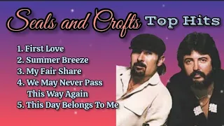 Seals and Crofts Top Hits_with lyrics