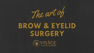 The Art of Brow and Eyelid Surgery