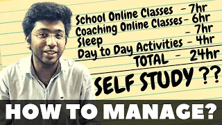 How to manage online classes and self study | Must Watch