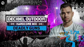 Decibel outdoor 2022 - Deadly Guns - Hardcore mix