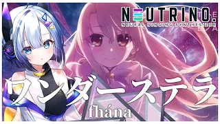 【No.7】ワンダーステラ / fhána【NEUTRINOカバー】