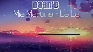 Mia Martina - La La (Daan'D Remix)