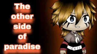 The Other Side Of Paradise (with Lyrics) || Gacha Life Songs || GLMV (Glass Animals)