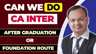 CA Inter After Graduation or CA Foundation Route for Direct Entry Students #shorts