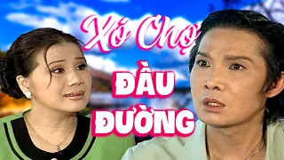 Xó Chợ Đầu Đường - Vũ Linh, Tài Linh - Trích Đoạn Cải Lương Xã Hội Xưa