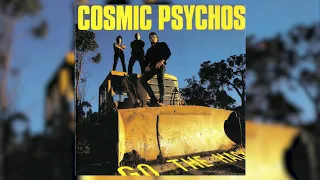 Cosmic Psychos - Go The Hack [FULL ALBUM 1989]