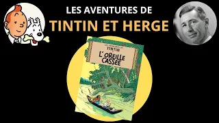 Les Aventures de Tintin et Hergé (6) : L'Oreille cassée (1935-1937)