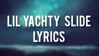 Lil yachty - Slide (lyrics video)