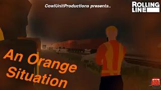 "An Orange Situation" - Rolling Line Skit