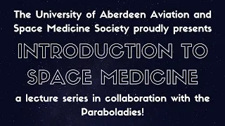 Introduction to Space Medicine - Lauren Church