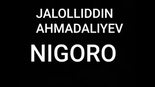 JALOLIDDIN AHMADALIYEV NIGORO  (MOOD VIDEO)