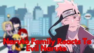Naruto Family Reacts to Naruto | Evil Naruto au | Naruto x fem sasuke | GC